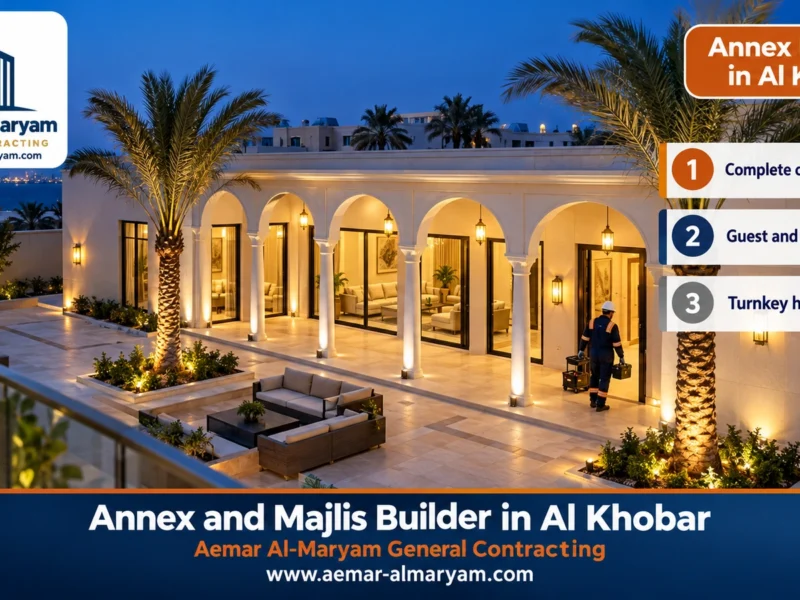 Annex & Majlis Builder in Al Khobar