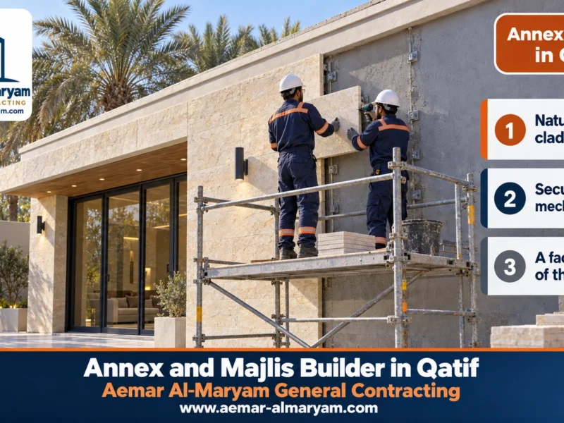 Annex & Majlis Builder in Qatif