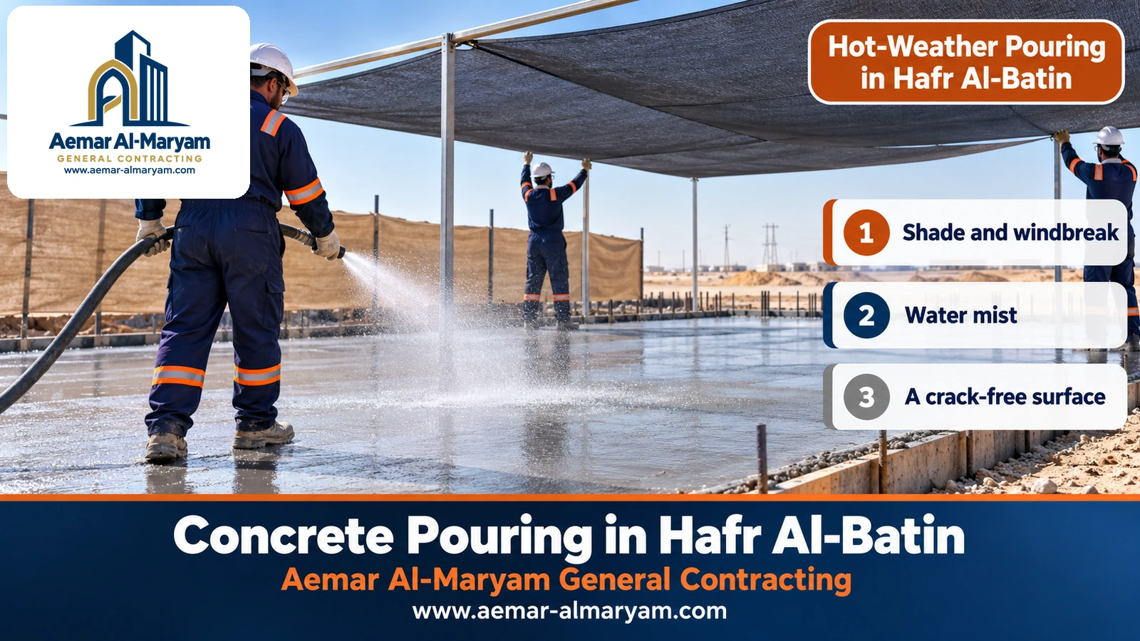 Hot-Weather Pouring in Hafr Al-Batin